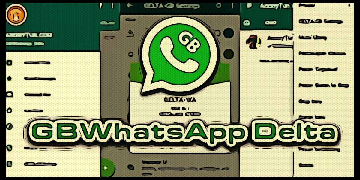 GBWhatsApp Delta 4 1 0F APK: Descargar última versión Android